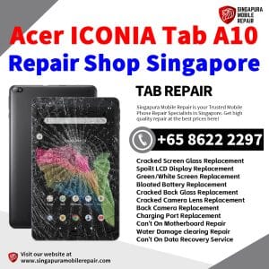 Cheapest Acer Iconia Tab A10 Tablet-A10-11 Repair Center Shop Singapore