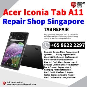 Acer Iconia Tab A11-Tablet-A11-11 Repair Shop Singapore-Acer Tablet 修理中心