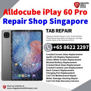 iPla60 Pro Tablet Repair Shop Singapore-Alldocube Tablet 修理中心