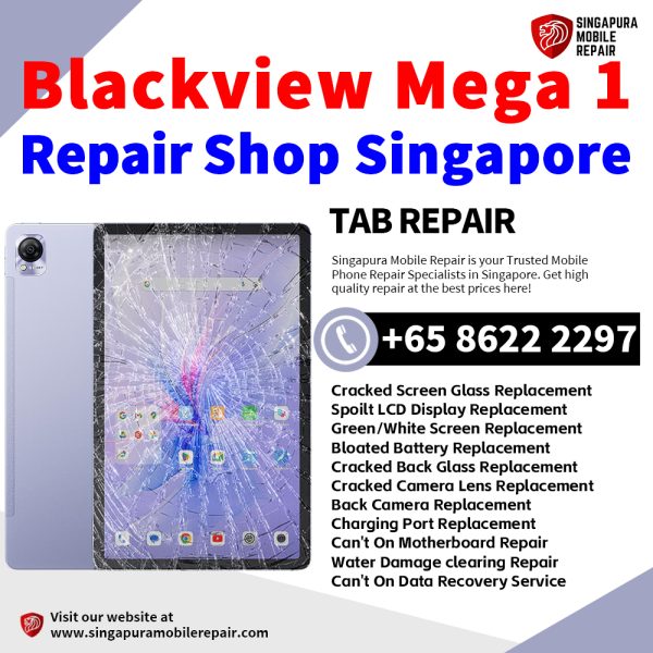 Cheapest Blackview Mega 1 Tablet Repair Center Shop Singapore