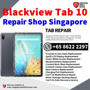 Blackview Tab 10 Repair Shop Singapore-Blackview Tablet 修理中心
