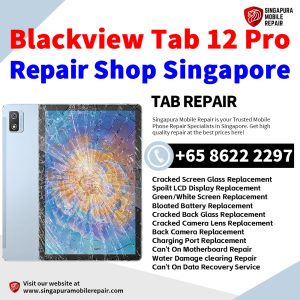Blackview Tab 12 Pro Repair Shop Singapore-Blackview Tablet 修理中心