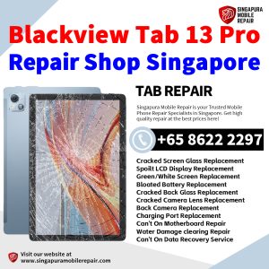 Blackview Tab 13 Pro Repair Shop Singapore-Blackview Tablet 修理中心