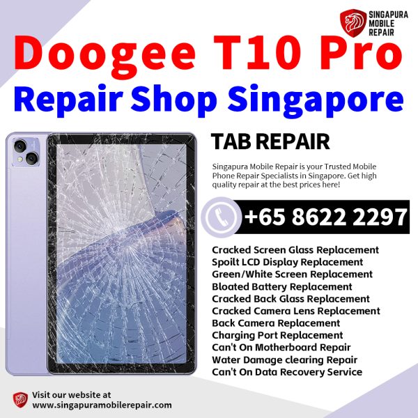 Cheapest Doogee T10 Pro Tablet Repair Center Shop Singapore