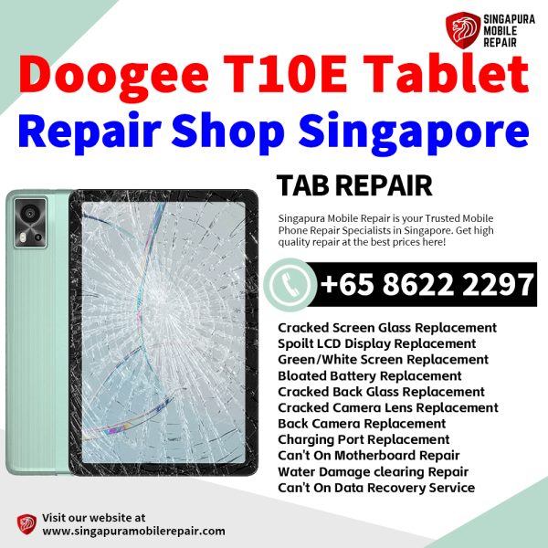 Cheapest Doogee T10E Tablet Repair Center Shop Singapore