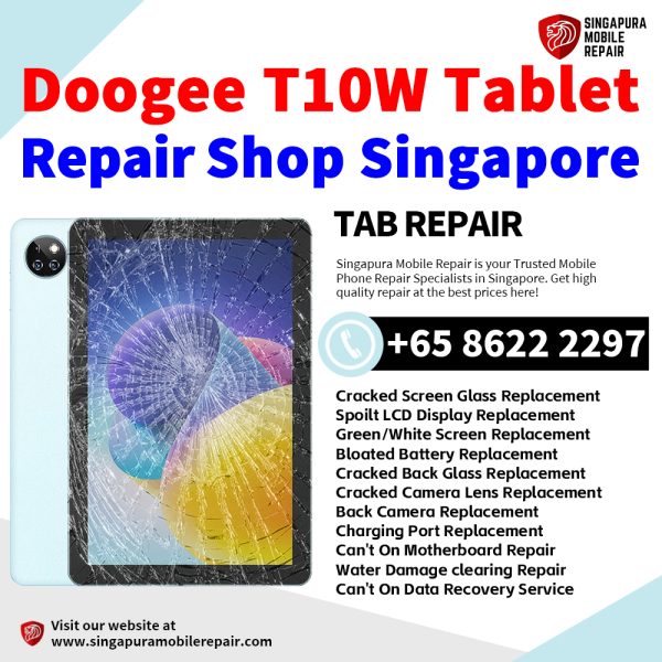 Cheapest Doogee T10W Tablet Repair Center Shop Singapore