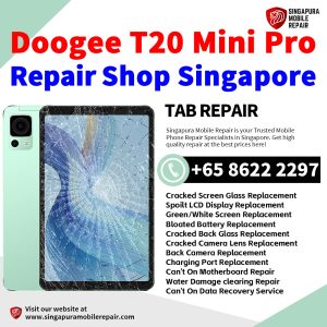 Doogee T20 Mini Pro Repair Shop Singapore-Doogee Tablet 修理中心