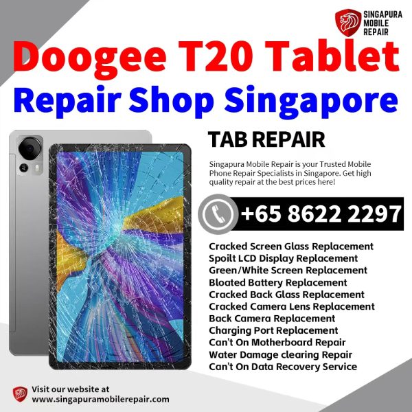 Cheapest Doogee T20 Tablet Repair Center Shop Singapore
