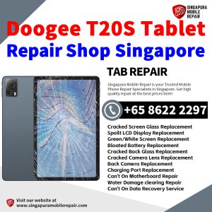 Doogee T20S Repair Shop Singapore-Doogee Tablet 修理中心