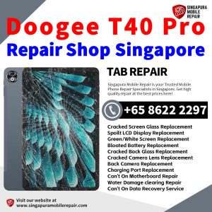 Doogee T40 Pro Repair Shop Singapore-Doogee Tablet 修理中心