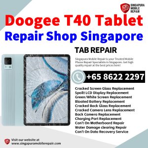 Doogee T40 Repair Shop Singapore-Doogee Tablet 修理中心
