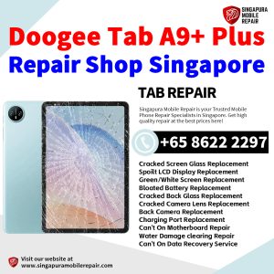 Doogee Tab A9+ Plus Repair Shop Singapore-Doogee Tablet 修理中心