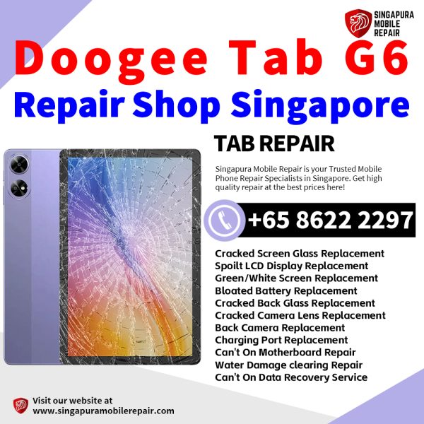 Cheapest Doogee Tab G6 Tablet Repair Shop Singapore