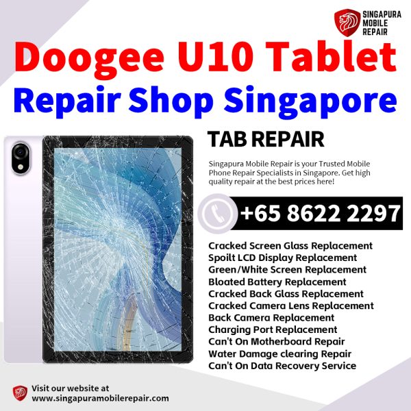 Cheapest Doogee U10 Tablet Repair Shop Singapore