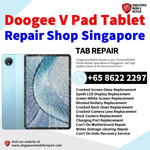 Doogee V Pad Repair Shop Singapore-Doogee Tablet 修理中心