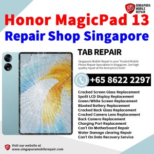 Honor MagicPad 13 Tablet Repair Shop Singapore-Honor Tablet 修理中心