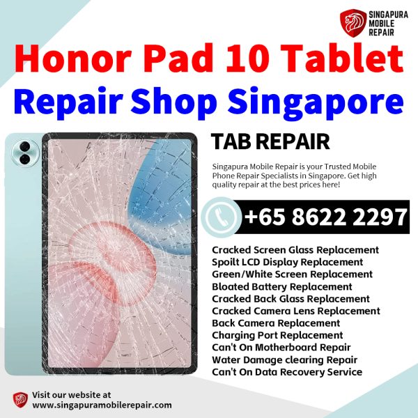 Cheapest Honor Pad 10 Tablet Repair Center Shop Singapore