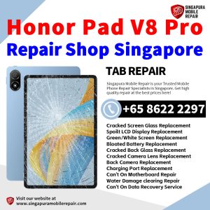 Cheapest Honor Pad V8 Pro Tablet Repair Center Shop Singapore