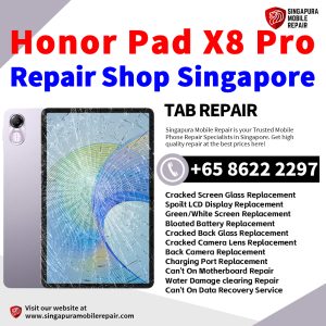 Honor Pad X8 ProTablet Repair Shop Singapore-Honor Tablet 修理中心