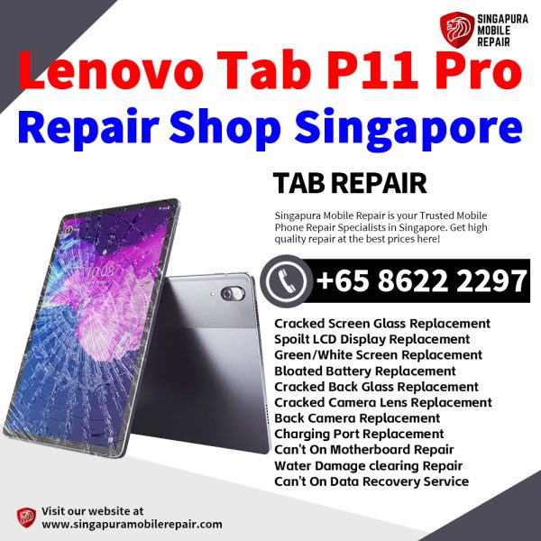 Cheapest Lenovo Tab P11 Pro Tablet Repair Center Shop Singapore