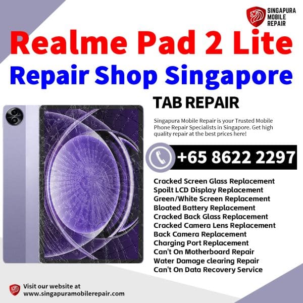 Cheapest Realme Pad 2 Lite Repair Center Shop Singapore