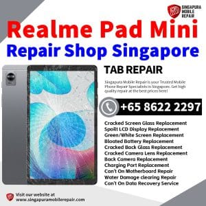 Cheapest Realme Pad Mini Repair Center Shop Singapore