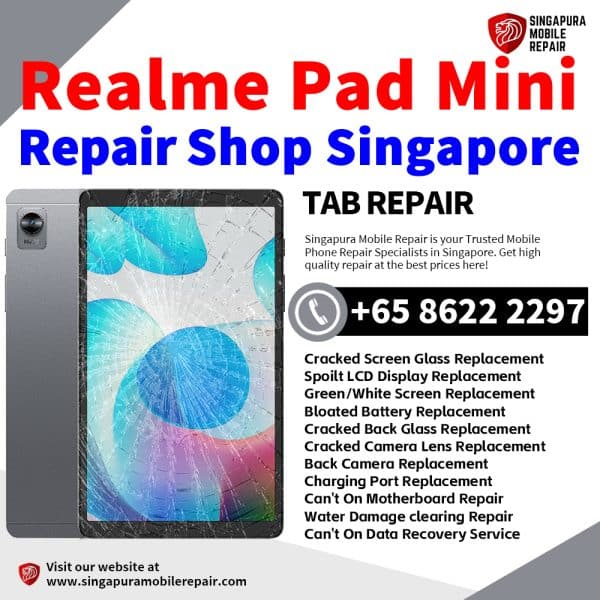 Cheapest Realme Pad Mini Repair Center Shop Singapore