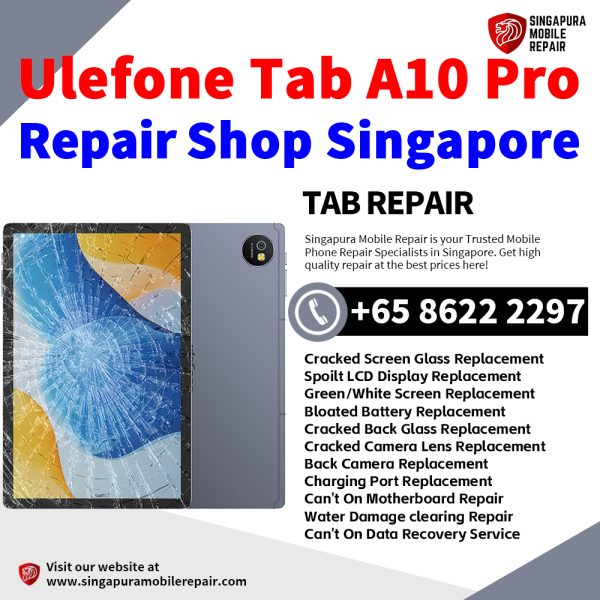 Cheapest Ulefone Tab A10 Pro Tablet Repair Center Shop Singapore