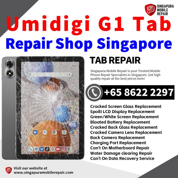 Cheapest Umidigi G1 Tab Tablet Repair Center Shop Singapore