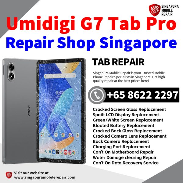 Cheapest Umidigi G7 Tab Pro Tablet Repair Center Shop Singapore