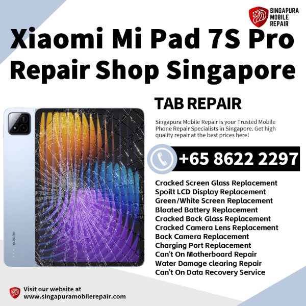 Cheapest Xiaomi Mi Pad 7S Pro 12.5 Tablet Repair Center Shop Singapore