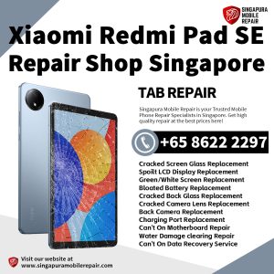 Cheapest Xiaomi Redmi Pad SE 8.7 Tablet Repair Center Shop Singapore