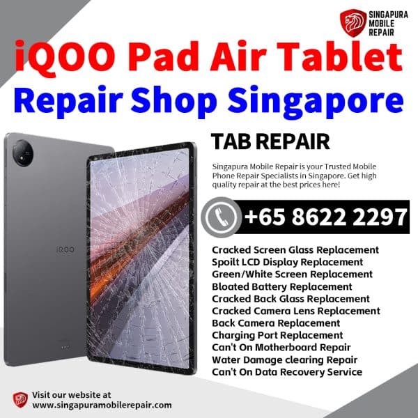 Cheapest iQOO Pad Air Tablet Repair Center Shop Singapore