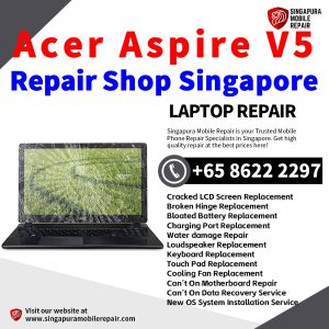 Acer Aspire V5-473PG Laptop Repair Singapore-Acer Laptop 修理中心