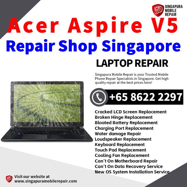 Cheapest Acer Aspire V5-473PG Laptop Repair Center Shop Singapore