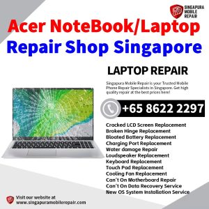 Best Acer NoteBook Laptop Repair Shop Singapore-Acer Laptop 修理中心