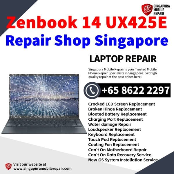 Cheapest Asus Zenbook 14 UX425E Laptop Repair Center Shop Singapore