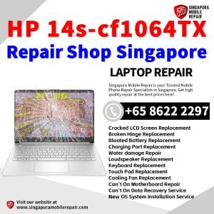 HP 14s-cf1064TX Laptop Repair Singapore-HP Laptop 修理中心
