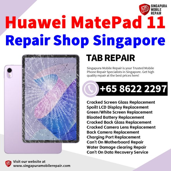 Cheapest Huawei MatePad 11 2023 Tablet Repair Center Shop Singapore