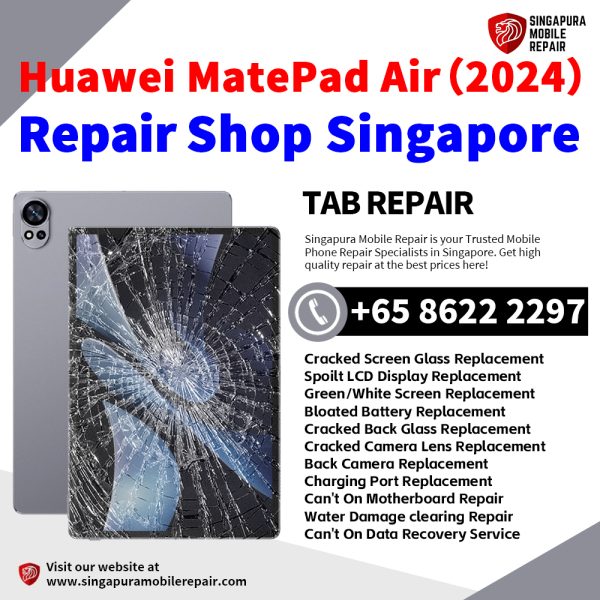Cheapest Huawei MatePad Air (2024) Tablet Repair Center Shop Singapore