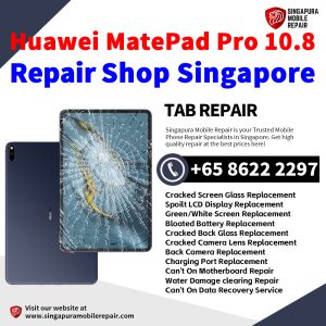 Huawei MatePad Pro 10.8 (2019) Repair Shop Singapore-Huawei Tablet 修理中心