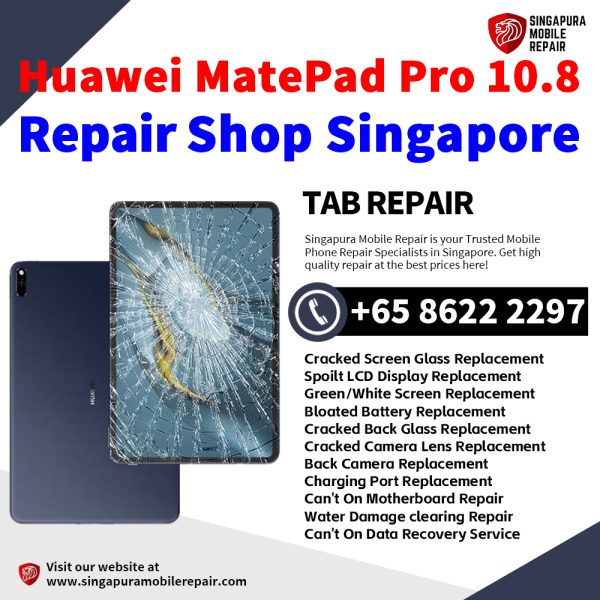 Cheapest Huawei MatePad Pro 10.8 (2019) Tablet Repair Center Shop Singapore