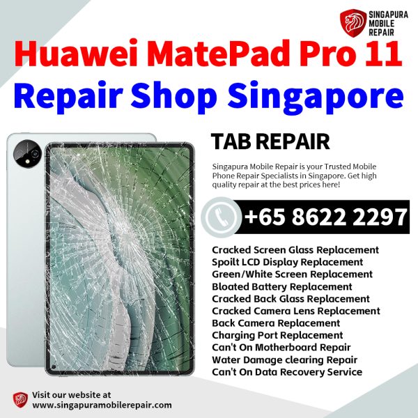 Cheapest Huawei MatePad Pro 11 2024 Tablet Repair Center Shop Singapore