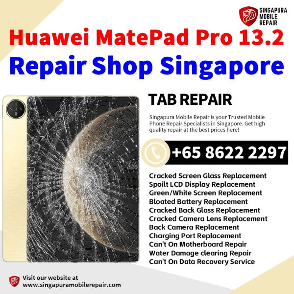 Cheapest Huawei MatePad Pro 13.2 (2025) Tablet Repair Center Shop Singapore