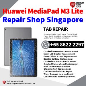 Huawei MediaPad M3 Lite 10.1 Repair Shop Singapore-Huawei Tablet 修理中心