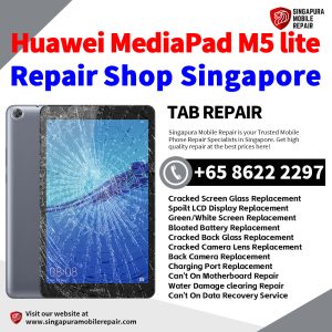 Huawei MediaPad M5 lite 10.1 Repair Shop Singapore-Huawei Tablet 修理中心