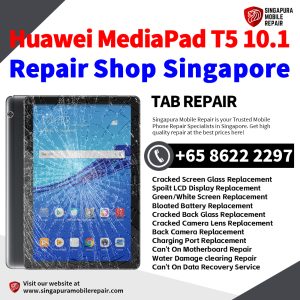 Huawei MediaPad T5 10.1 Repair Shop Singapore-Huawei Tablet 修理中心