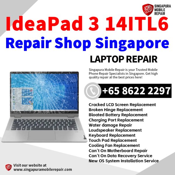 Cheapest Lenovo IdeaPad 3 14ITL6 Laptop Repair Center Shop Singapore