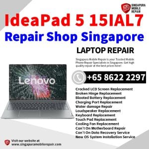 Lenovo IdeaPad 5 15IAL7 Laptop Repair Singapore-Lenovo Laptop 修理中心