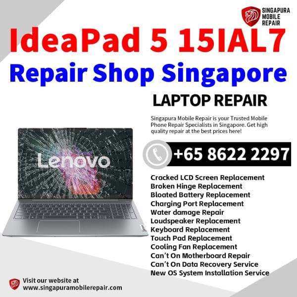 Cheapest Lenovo IdeaPad 5 15IAL7 Laptop Repair Center Shop Singapore